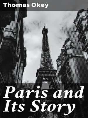 cover image of Paris and Its Story